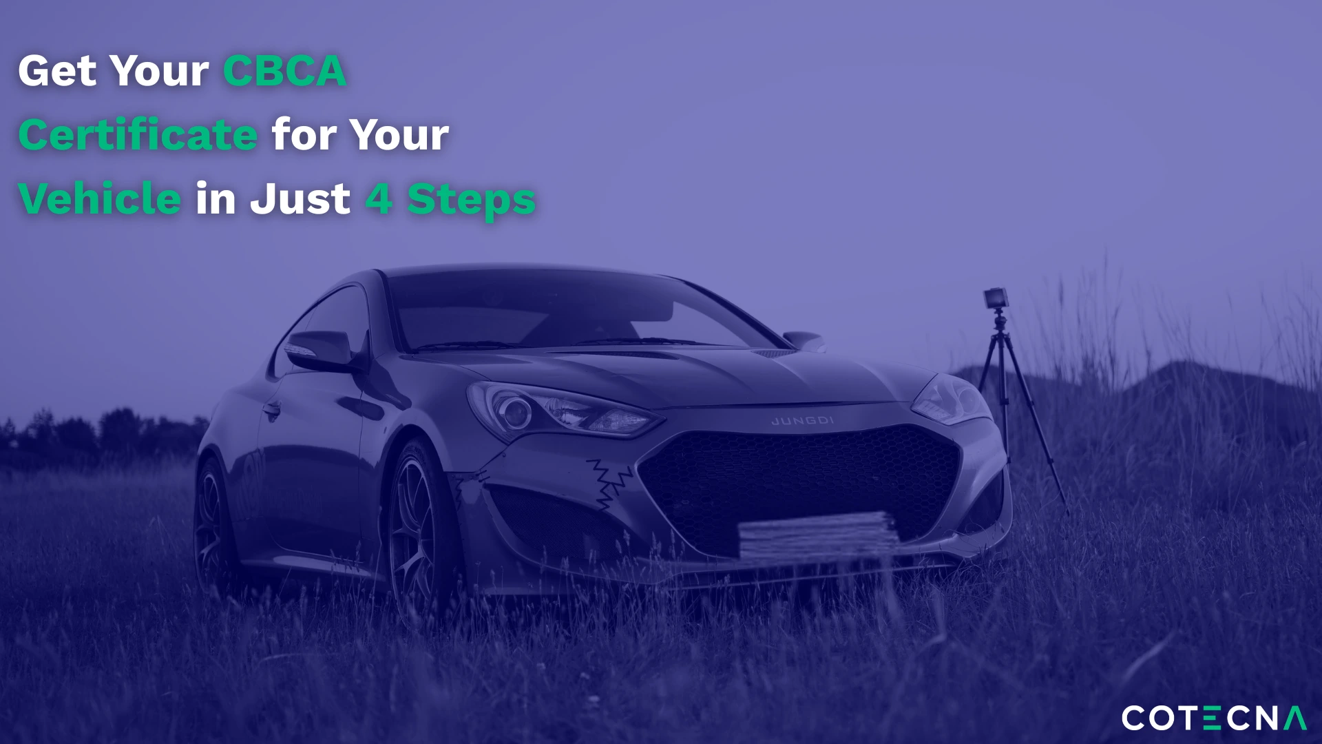 get-your-cbca-certificate-for-your-vehicle-in-just-4-steps